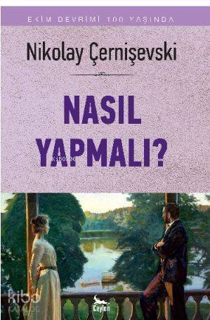 Nasıl Yapmalı?; Ekim Devrimi 100 Yaşında - 1