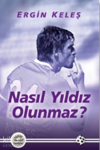 Nasıl Yıldız Olunmaz? - 1