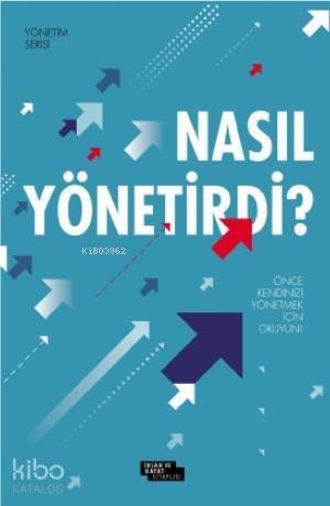 Nasıl Yönetirdi ? - 1