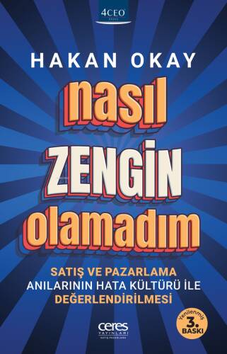 Nasıl Zengin Olamadım?;Satış ve Pazarlama Anılarının Hata Kültürü ile Değerlendirilmesi - 1