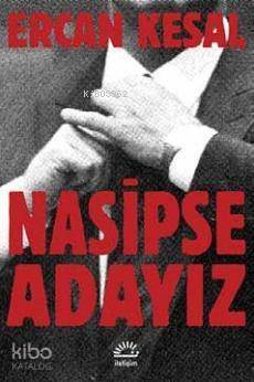 Nasipse Adayız - 1