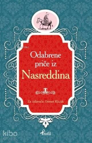 Nasreddin Hoca; Boşnakça Seçme Hikayeler - 1