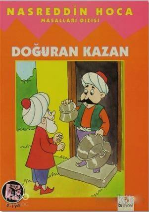 Nasreddin Hoca / Doğuran Kazan - 1