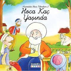 Nasreddin Hoca Fıkraları 2; Hoca Kaç Yaşında - 1