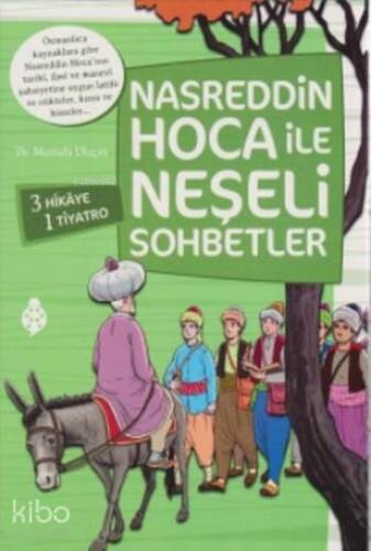 Nasreddin Hoca ile Neşeli Sohbetler (4 Kitap Takım) - 1