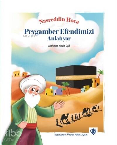 Nasreddin Hoca Peygamber Efendimizi - 1