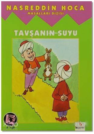 Nasreddin Hoca - Tavşanın Suyu - 1