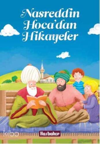 Nasreddin Hoca'dan Hikayeler - 1