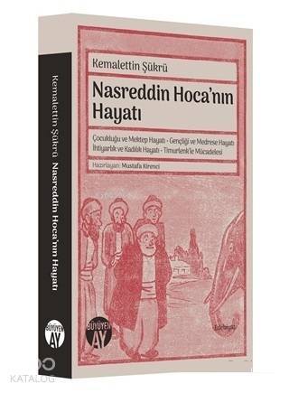 Nasreddin Hoca'nın Hayatı; Kemalettin Şükrü - 1