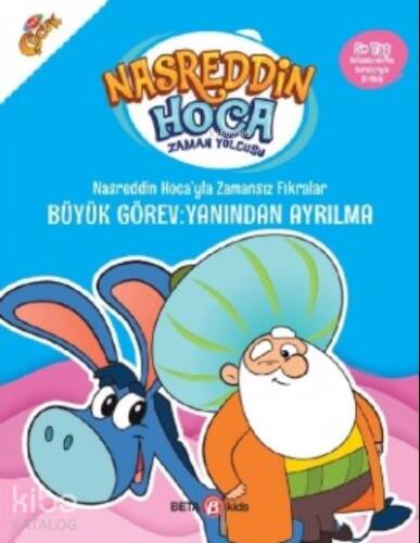 Nasreddin Hoca’yla Zamansız Fıkralar Büyük Görev: Yanından Ayrılma - 1