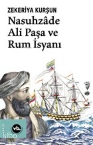 Nasuhzade Ali Paşa ve Rum İsyanı - 1