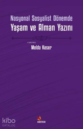 Nasyonal Sosyalist Dönemde Yaşam ve Alman Yazını - 1