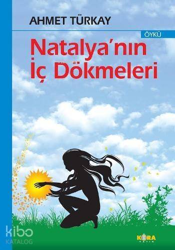 Natalya'nın İç Dökmeleri - 1