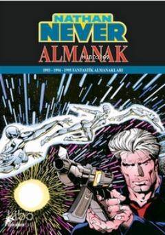 Nathan Never - Almanak 1; 1993 - 1994 - 1995 Fantastik Almanaklar - 1