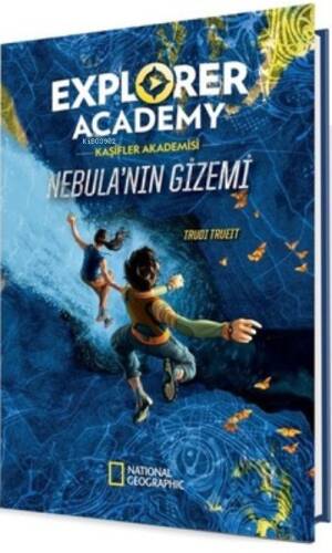 Natınonal Geographıc Kıds - Kaşifler Akademisi Nebulanın Gizemi (1. Kitap) - 1