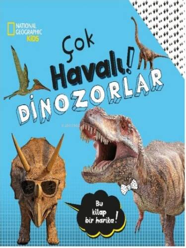 National Geographic Kids - Çok Havalı! Dinozorlar - 1