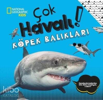 National Geographic Kids - Çok Havalı! Köpek Balıkları - 1