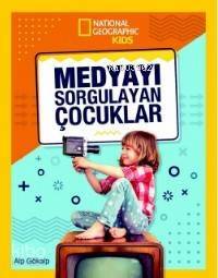 National Geographic Kids - Medyayı Sorgulayan Çocuklar - 1