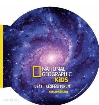 National Geographic Kids- Uzayı Keşfediyorum Galaksi - 1