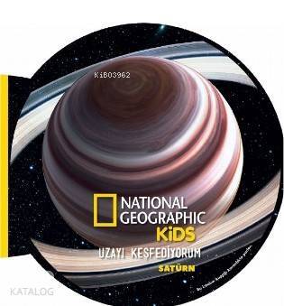 National Geographic Kids- Uzayı Keşfediyorum Satürn - 1