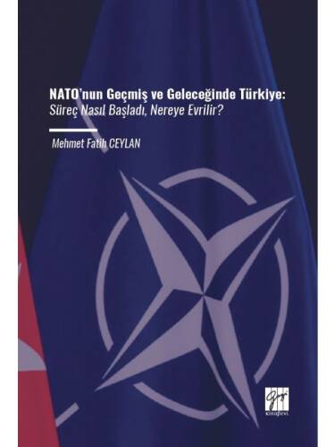 NATO’nun Geçmiş Ve Geleceğinde Türkiye - 1