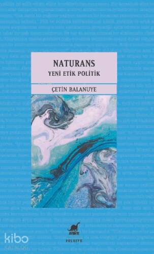 Naturans 2: Yeni Etik Politik - 1