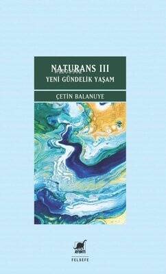 Naturans 3 - Yeni Gündelik Yaşam - 1