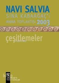 Navi Salvia - Çeşitlemeler; Sina Kabağaç'ı Anma Toplantısı 2003 - 1