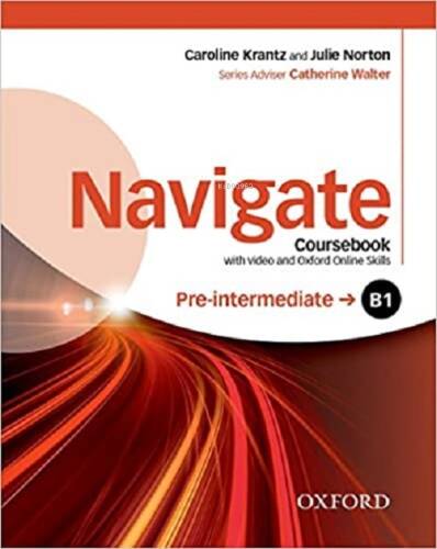 Navigate - B1 - Pre-Intermediate Coursebook (With Video and Oxford Online Skills) - 1