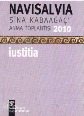 Navisalvia Sina Kabaağaç'ı Anma Toplantısı 2010 - İustitia - 1