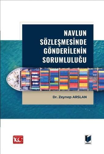 Navlun Sözleşmesinde Gönderilenin Sorumluluğu - 1