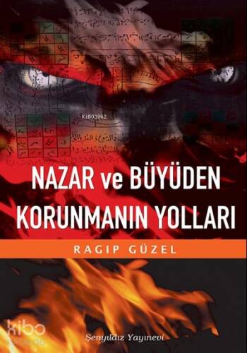 Nazar ve Büyüden Korunmanın Yolları - 1