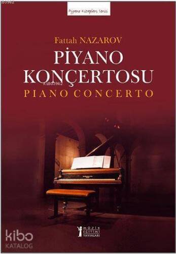 Nazarov Piyano Konçertosu (İki Piyano Düzenlemesi); Piano Concerto - 1