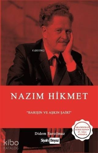 Nazım Hikmet Barışın ve Aşkın Şairi - 1