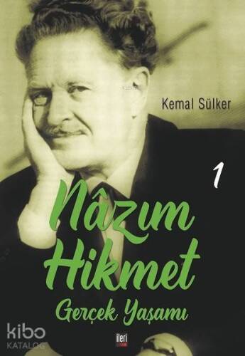 Nazım Hikmet - Gerçek Yaşamı 1 - 1