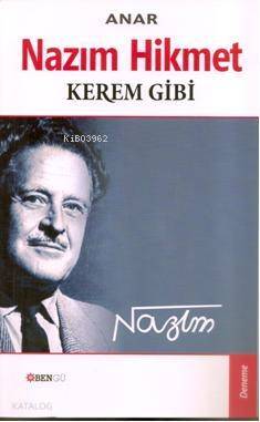 Nazım Hikmet; Kerem Gibi - 1