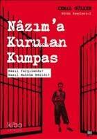 Nazım'a Kurulan Kumpas - ön kapakNazım'a Kurulan Kumpas - arka kapak Nazım'a Kurulan Kumpas; Nasıl Yargılandı? Nasıl Mahküm Edildi? - 1