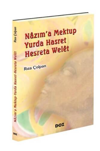 Nazım'a Mektup Yurda Hasret - Hesreta Welêt - 1