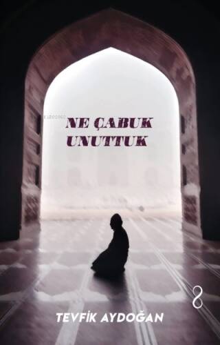 Ne Çabuk Unuttuk - 1