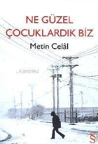 Ne Güzel Çocuklardık Biz - 1