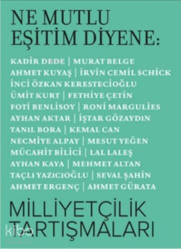 Ne Mutlu Eşitim Diyene: Milliyetçilik Tartışmaları - 1