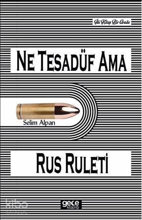 Ne Tesadüf Ama - Rus Ruleti - 1