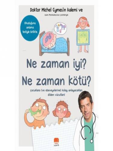 Ne Zaman İyi? - Ne Zaman Kötü ? - 1