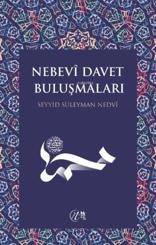 Nebevî Davet Buluşmaları - 1