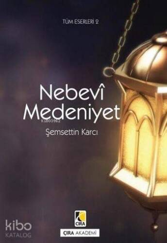 Nebevî Medeniyet - 1