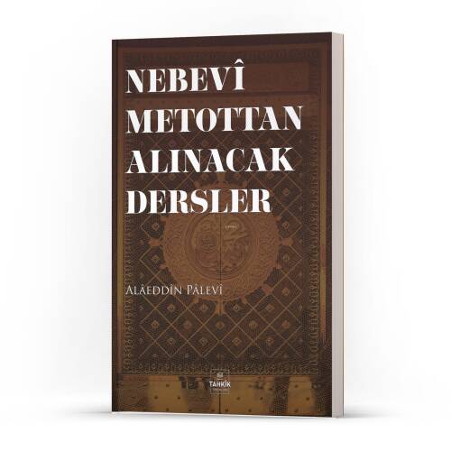 Nebevi Metottan Alınacak Dersler - 1