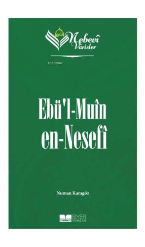 Nebevi Varisler 50 Ebü'l Muin en-Nesefi;Nebevi Varisler 50 - 1