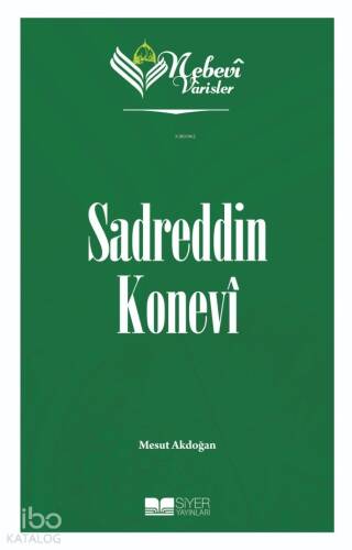 Nebevi Varisler 61 Sadreddin Konevi - 1