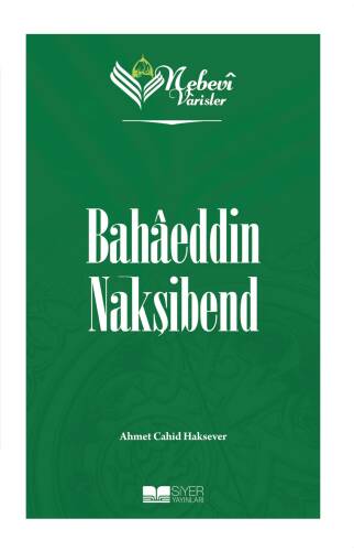 Nebevi Varisler 67 - Bahaeddin Nakşibend - 1