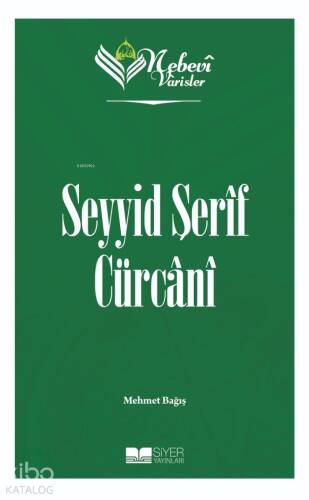 Nebevi Varisler 70 Seyyid Şerif Cürcani - 1